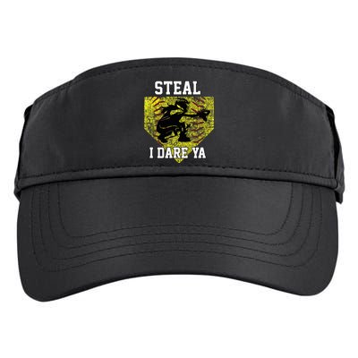 Softball Catcher Steal I Dare Ya Funny Player Adult Drive Performance Visor