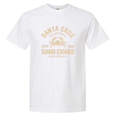 Santa Cruz Sand Crabs California Baseball Garment-Dyed Heavyweight T-Shirt