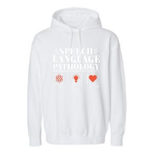 Science Cute Speech Language Pathology Slp Therapist Gift Garment-Dyed Fleece Hoodie