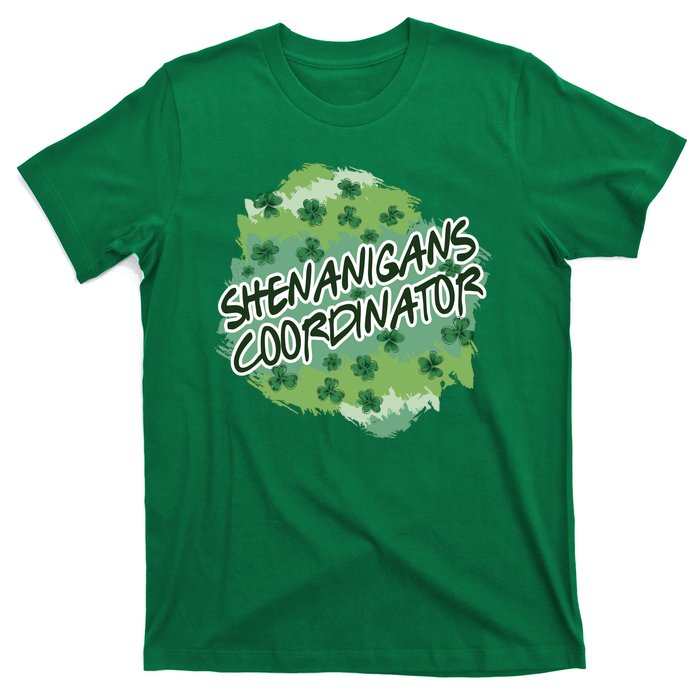 Shenanigans Coordinator St Patricks Day Clovers And Shamrocks T-Shirt