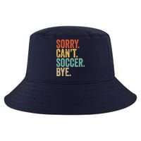 Sorry. Cant. Soccer. Bye. Funny Sarcastic Memes Soccer Cool Comfort Performance Bucket Hat