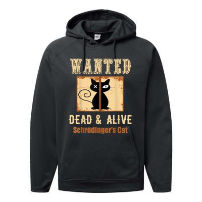 Schroedinger's Cat Science Graphic Wanted Dead & Alive Quote Performance Fleece Hoodie