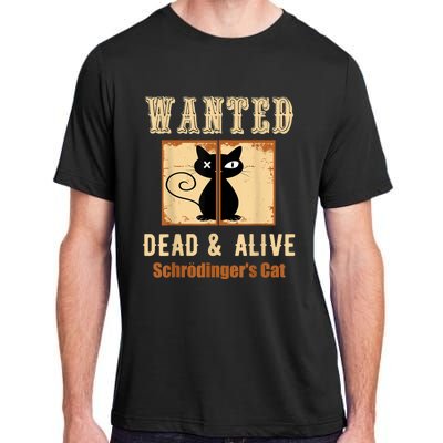 Schroedinger's Cat Science Graphic Wanted Dead & Alive Quote Adult ChromaSoft Performance T-Shirt