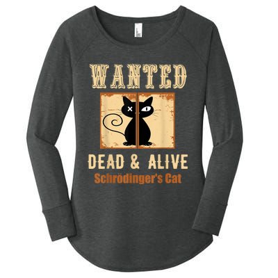 Schroedinger's Cat Science Graphic Wanted Dead & Alive Quote Women's Perfect Tri Tunic Long Sleeve Shirt