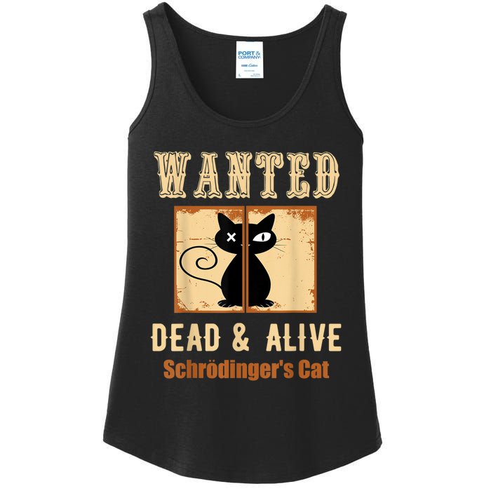 Schroedinger's Cat Science Graphic Wanted Dead & Alive Quote Ladies Essential Tank