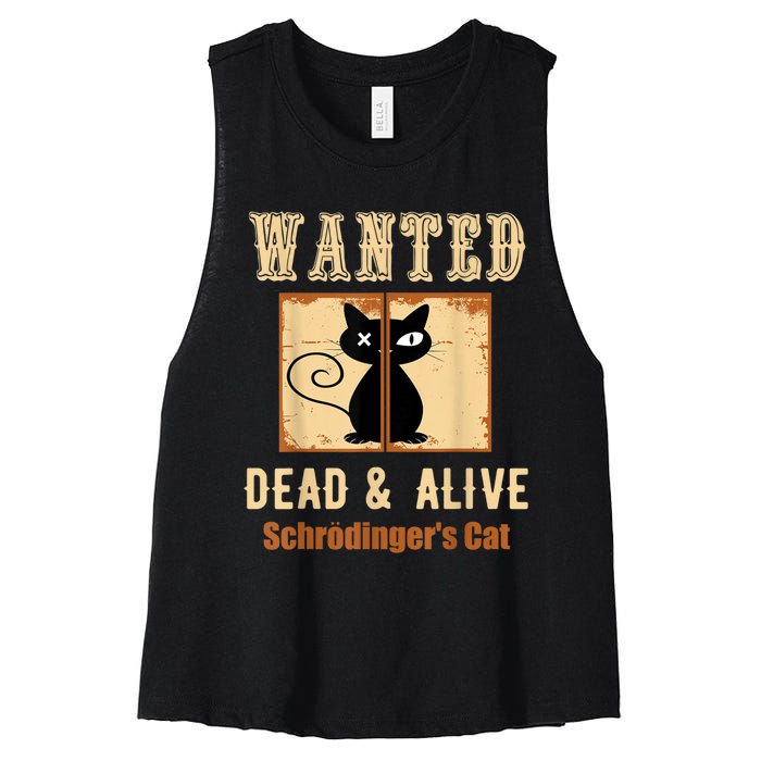 Schroedinger's Cat Science Graphic Wanted Dead & Alive Quote Women's Racerback Cropped Tank