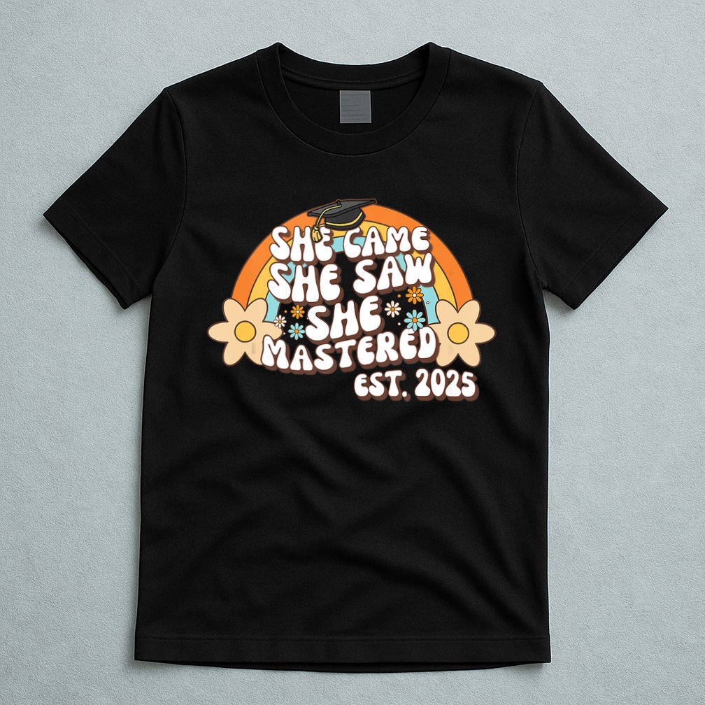 She Came She Saw She Mastered Master's Degree 2025 Graduate T-Shirt