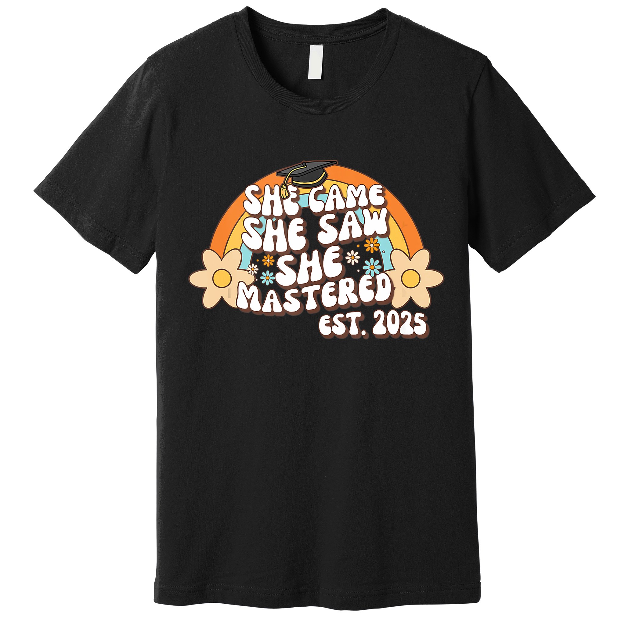 She Came She Saw She Mastered Master's Degree 2025 Graduate Premium T-Shirt