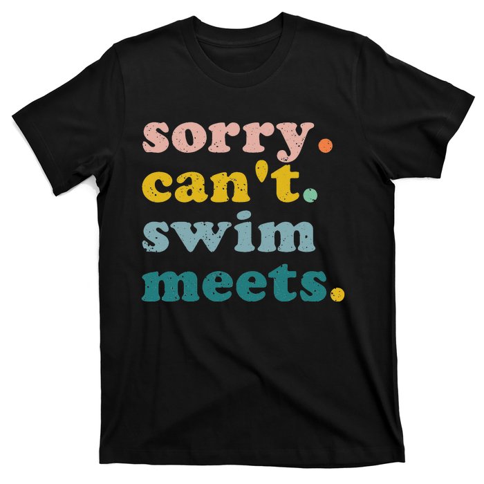 Sorry Can't Swim Meets Funny Retro Swimming Coach Swimmer T-Shirt