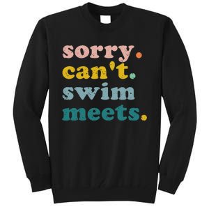 Sorry Can't Swim Meets Funny Retro Swimming Coach Swimmer Tall Sweatshirt