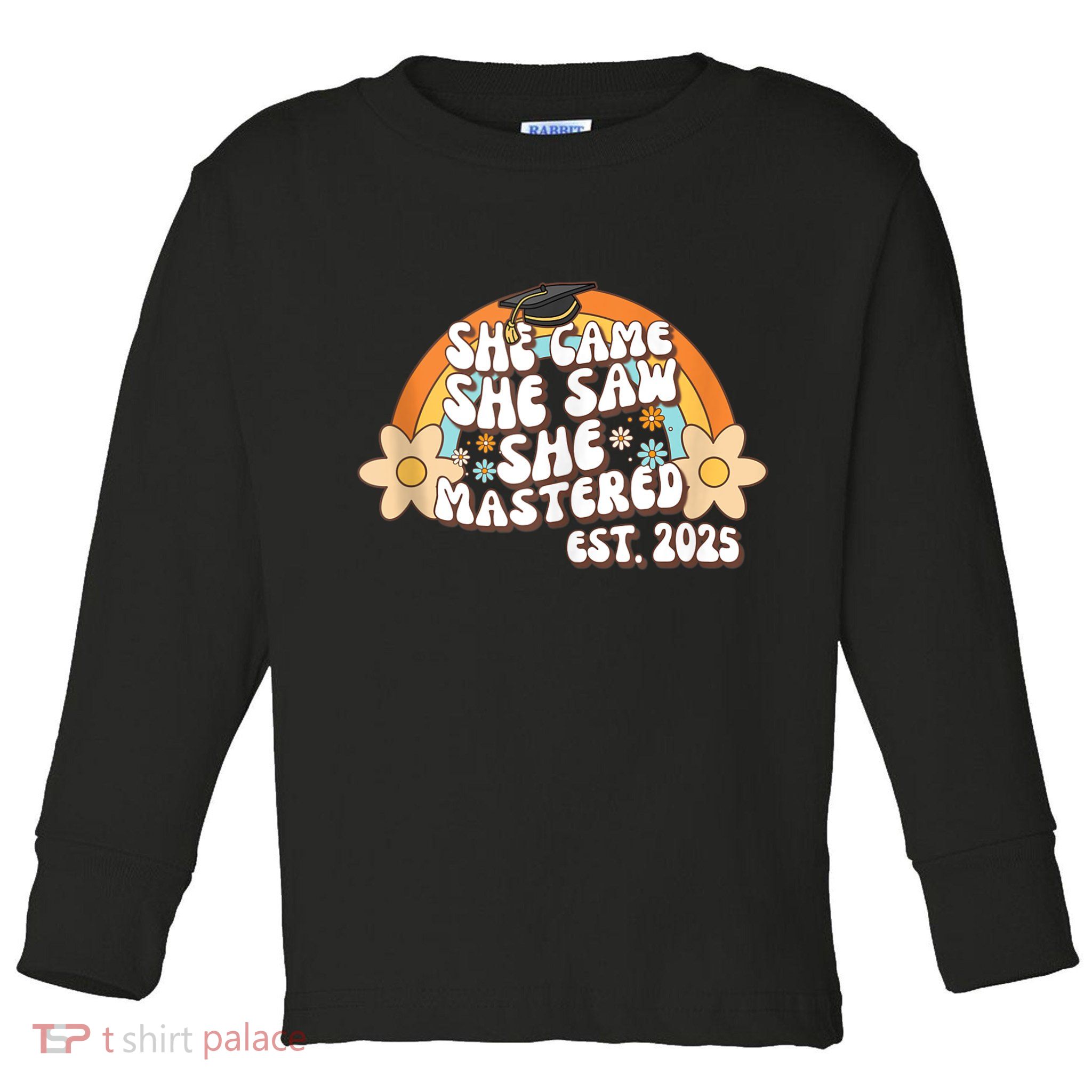 She Came She Saw She Mastered Master's Degree 2025 Graduate Toddler Long Sleeve Shirt