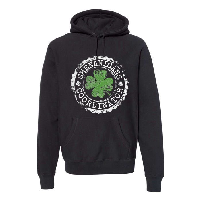 Shenanigans Coordinator Shamrock St. PatrickS Day Premium Hoodie