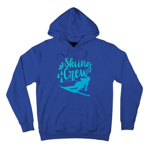 Skiing Crew Ski Winter Sports Skier Skiers Cute Gift Hoodie