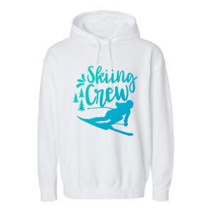 Skiing Crew Ski Winter Sports Skier Skiers Cute Gift Garment-Dyed Fleece Hoodie