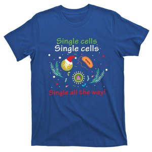 Single Cells Single Cells Science Biology Christmas Funny Gift T-Shirt