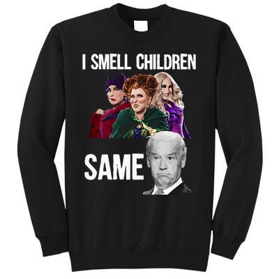 Smell Children Same Joe Biden Sweatshirt