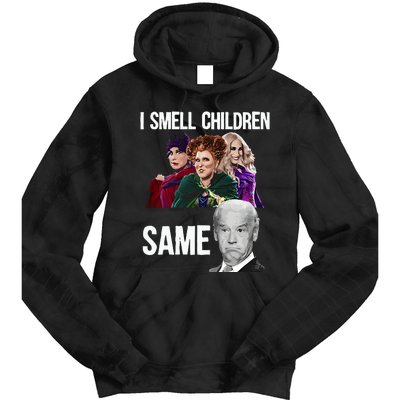 Smell Children Same Joe Biden Tie Dye Hoodie