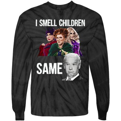 Smell Children Same Joe Biden Tie-Dye Long Sleeve Shirt