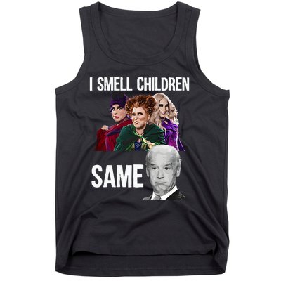 Smell Children Same Joe Biden Tank Top