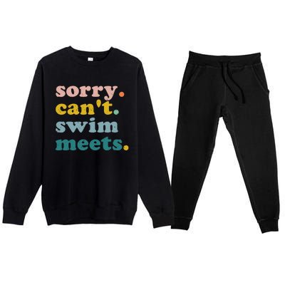 Sorry Can't Swim Meets Funny Retro Swimming Coach Swimmer Premium Crewneck Sweatsuit Set