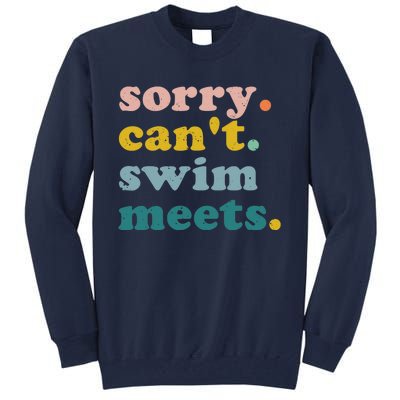 Sorry Can't Swim Meets Funny Retro Swimming Coach Swimmer Tall Sweatshirt