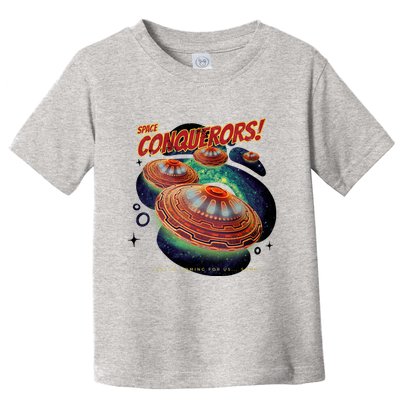 Space Conquerors Toddler T-Shirt