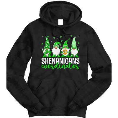 Shenanigans Coordinator St Patricks Day Gnomes Green Proud Tie Dye Hoodie