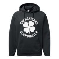 Shenanigans Coordinator St Patricks Day Gift Performance Fleece Hoodie