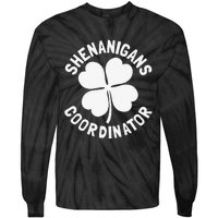 Shenanigans Coordinator St Patricks Day Gift Tie-Dye Long Sleeve Shirt