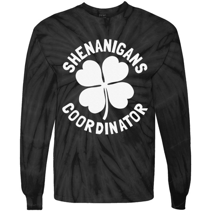 Shenanigans Coordinator St Patricks Day Gift Tie-Dye Long Sleeve Shirt