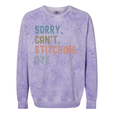 Sorry CanT Stitching Bye Colorblast Crewneck Sweatshirt