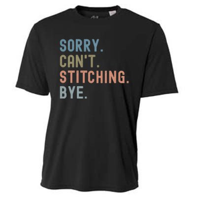 Sorry CanT Stitching Bye Cooling Performance Crew T-Shirt