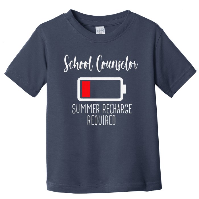 School Counselor Summer Recharge Required Last Day School Toddler T-Shirt