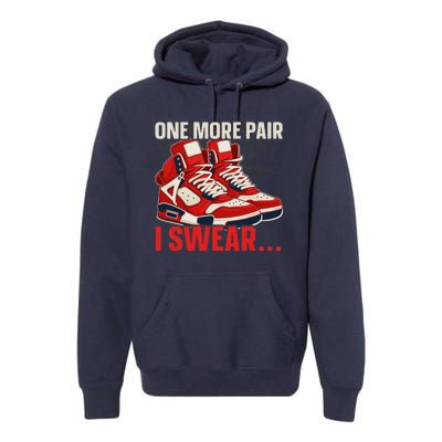 Shoe Collector Sneakerhead Shoe Lover I Love Sneakers Premium Hoodie