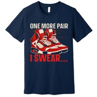 Shoe Collector Sneakerhead Shoe Lover I Love Sneakers Premium T-Shirt