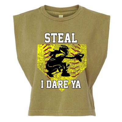 Softball Catcher Steal I Dare Ya Funny Player Girl Garment-Dyed Women's Muscle Tee