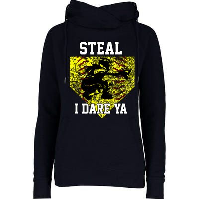 Softball Catcher Steal I Dare Ya Funny Player Girl Womens Funnel Neck Pullover Hood