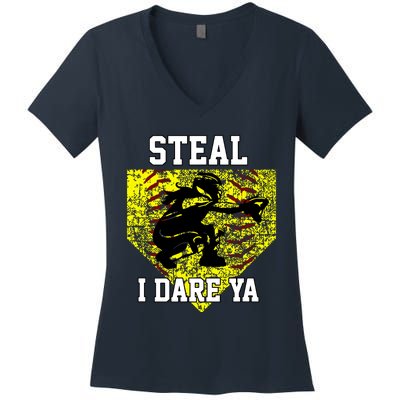 Softball Catcher Steal I Dare Ya Funny Player Girl Women's V-Neck T-Shirt