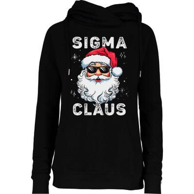 Sigma Claus Santa Funny Christmas Rizz Male The Rizzler Meme Womens Funnel Neck Pullover Hood