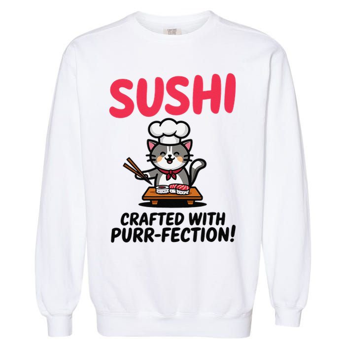 Sushi Cat  Sushi Roll Japanese Food Preppy Cat Garment-Dyed Sweatshirt