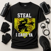 Softball Catcher Steal I Dare Ya Funny Player Gift Cooling Performance Crew T-Shirt