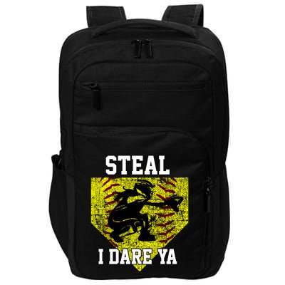 Softball Catcher Steal I Dare Ya Funny Player Gift Impact Tech Backpack