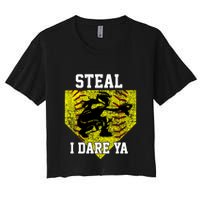 Softball Catcher Steal I Dare Ya Funny Player Gift Women's Crop Top Tee