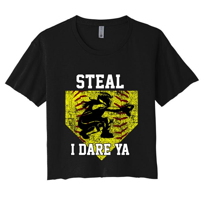 Softball Catcher Steal I Dare Ya Funny Player Gift Women's Crop Top Tee