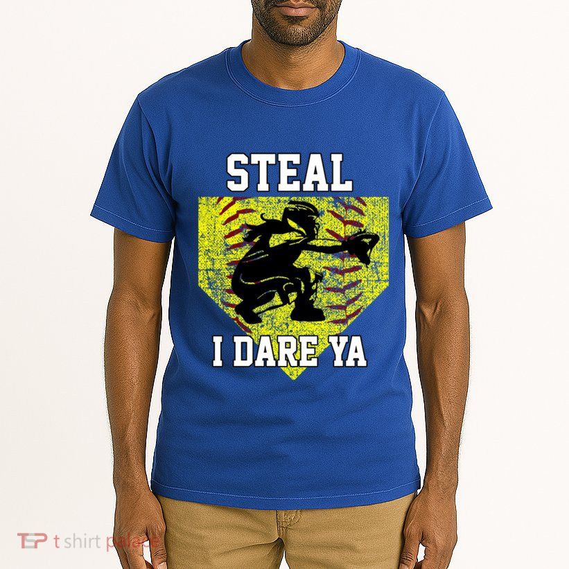 Softball Catcher Steal I Dare Ya Funny Player Gift Tall T-Shirt