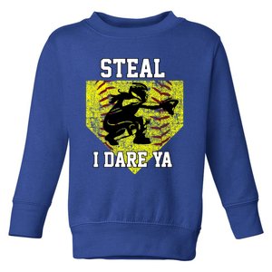 Softball Catcher Steal I Dare Ya Funny Player Gift Toddler Sweatshirt