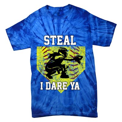 Softball Catcher Steal I Dare Ya Funny Player Gift Tie-Dye T-Shirt