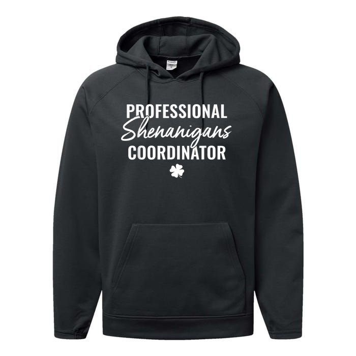 Shenanigans Coordinator Shirt Teacher St. Patricks Day  Performance Fleece Hoodie