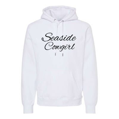 Seaside Cowgirl Premium Hoodie