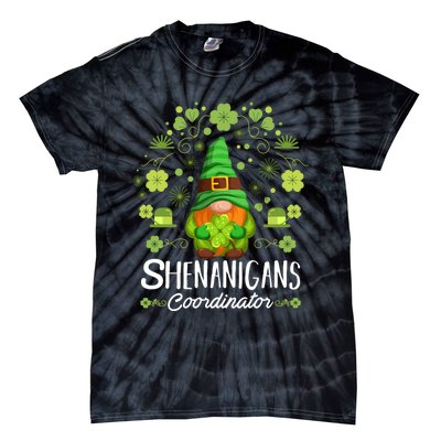 Shenanigans Coordinator, St Patricks Day Shirt Sweatshirt Tie-Dye T-Shirt